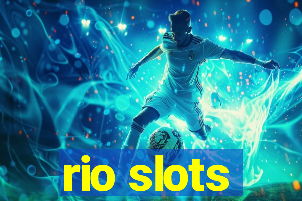 rio slots